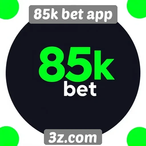 Perspectivas de crescimento do 85k bet app